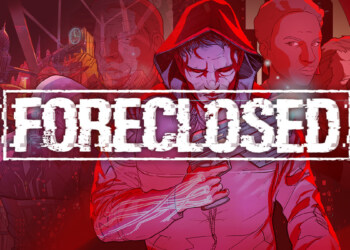 Scopri l’azione cyberpunk di FORECLOSED