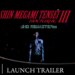 Trailer di lancio per Shin Megami Tensei III HD