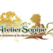 Atelier Sophie 2 – The Alchemist of the Mysterious Dream è il nuovo capitolo della serie