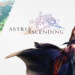 Astria Ascending: la recensione