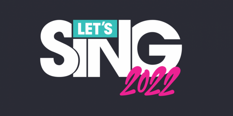 Preparati a cantare: Let’s Sing 2022 è disponibile!