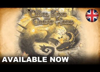 The Cruel King and the Great Hero ora disponibile!