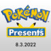 Annunciato un nuovo Pokémon Presents per il 3 agosto