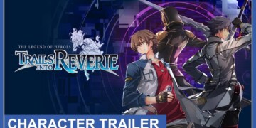 Nuovo trailer per The Legend of Heroes: Trails into Reverie
