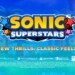 Si torna a correre in Sonic Superstars!