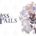 Cross Tails: la recensione