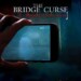 The Bridge Curse: Road to Salvation arriva anche in versione fisica