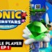 Ecco il primo episodio di “Sonic Superstars Speed Strats”