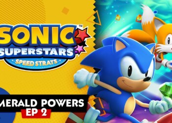 Non perdetevi il secondo episodio di Sonic Superstars Speed Strats