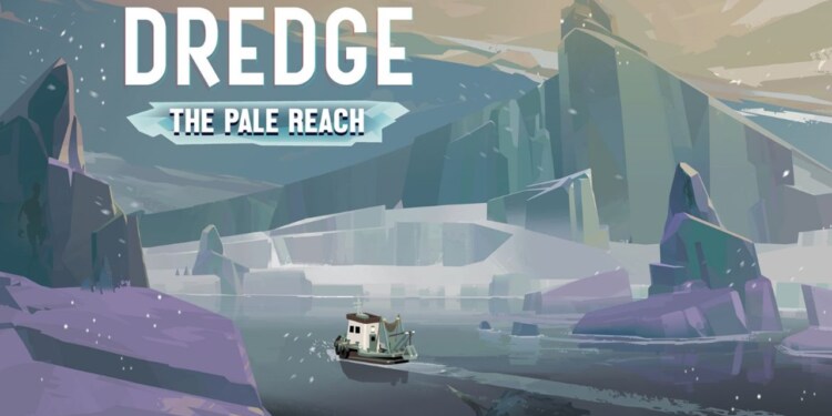 Dredge: The Pale Reach: la recensione