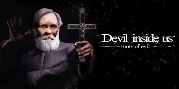 Devil Inside Us: Roots of Evil: la recensione