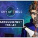 Scopri l ‘avventura fantascientifica di Sky of Tides