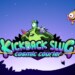 Kickback Slug: Cosmic Courier: la recensione