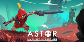 Scopri l’ambiziosa avventura di Astor: Blade of the Monolith