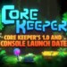 L’avventura sandbox “Core Keeper” arriva il 27 agosto