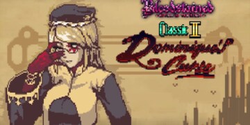 Bloodstained: Ritual of the Night – Disponibile il nuovo Premium DLC Classic II: Dominique’s Curse