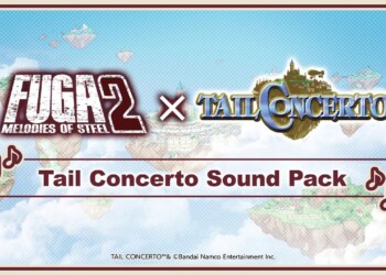 Fuga: Melodies of Steel 2 si aggiorna con il Sound Pack ispirato a Tail Concerto