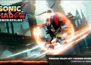 Scopriamo la colonna sonora di SONIC X SHADOW GENERATIONS