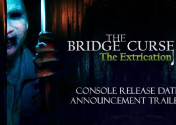 Il celebre horror The Bridge Curse 2: The Extrication sarà disponibile dal 24 ottobre
