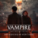 Vivi l’ammaliante esperienza di Vampire: The Masquerade – Reckoning of New York