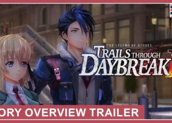 The Legend of Heroes: Trails through Daybreak II: nuovo trailer riassuntivo