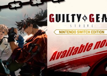 Trailer di lancio per GUILTY GEAR -STRIVE- NINTENDO SWITCH EDITION