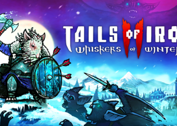 Ecco il trailer di lancio di TAILS OF IRON 2: WHISKERS OF WINTER 