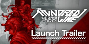 Trailer di lancio per The Hundred Line – Last Defense Academy
