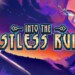 Into the Restless Ruins: la recensione