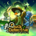Duck Detective: The Ghost of Glamping: la recensione
