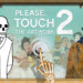Please, Touch The Artwork 2: la recensione