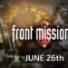 Front Mission 3 Remake: svelata la data di lancio