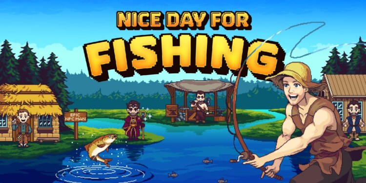 Nice Day for Fishing: la recensione