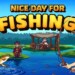 Nice Day for Fishing: la recensione