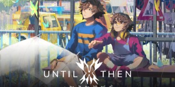 Until Then: la recensione