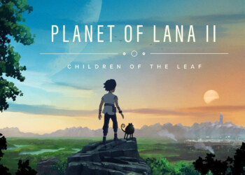 Scopri nuovi segreti in Planet of Lana II: Children of the Leaf, in arrivo nel 2026