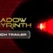 Trailer di lancio per Shadow Labyrinth