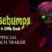 Piccoli brividi con Goosebumps: Terror in Little Creek