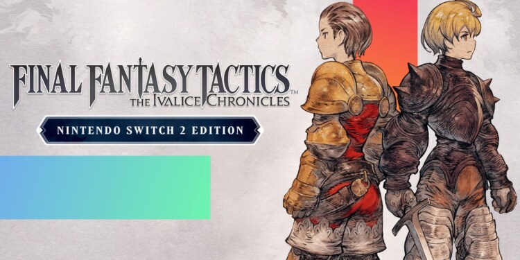 Switch 2: FINAL FANTASY TACTICS – The Ivalice Chronicles: la recensione