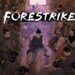 Forestrike: la recensione