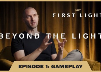 007 First Light: ecco il primo approfondimento da parte degli sviluppatori