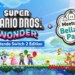 Svelata l’uscita di Super Mario Bros. Wonder – Nintendo Switch 2 Edition + Meetup in Bellabel Park