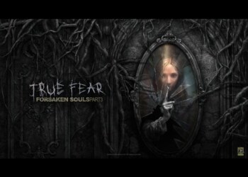 Disponibile oggi: vivi la vera paura nel finale thriller di True Fear: Forsaken Souls Parte 3!
