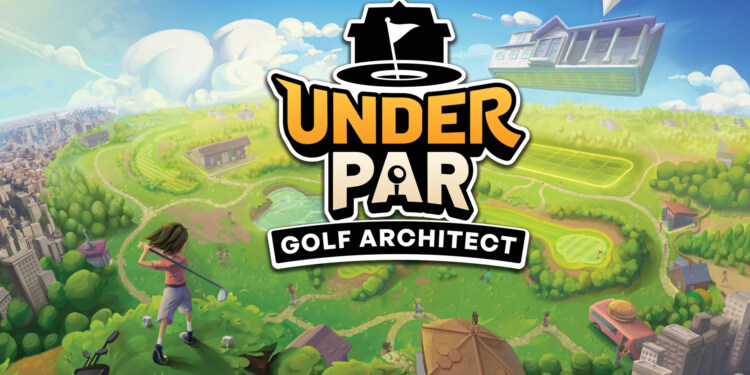 Under Par Golf Architect annunciato per Switch 2