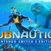 Switch 2: Subnautica: la recensione