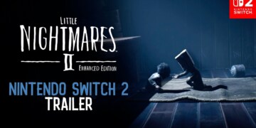 LITTLE NIGHTMARES II ENHANCED EDITION sarà disponibile per Nintendo Switch 2 dal 29 maggio 2026