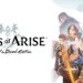 Switch 2: Tales of ARISE – Beyond the Dawn Edition: la recensione