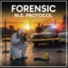 FORENSIC M.E. Protocol – trova le risposte sul luogo del delitto dal 4 di giugno