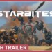 Trailer di lancio per Starbites