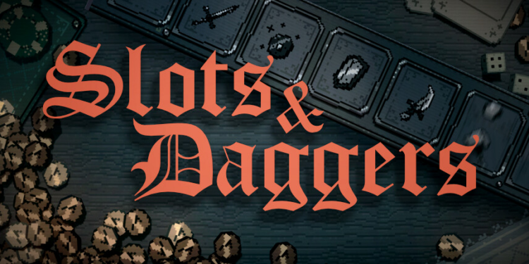 Slots & Daggers è ora disponibile per console!